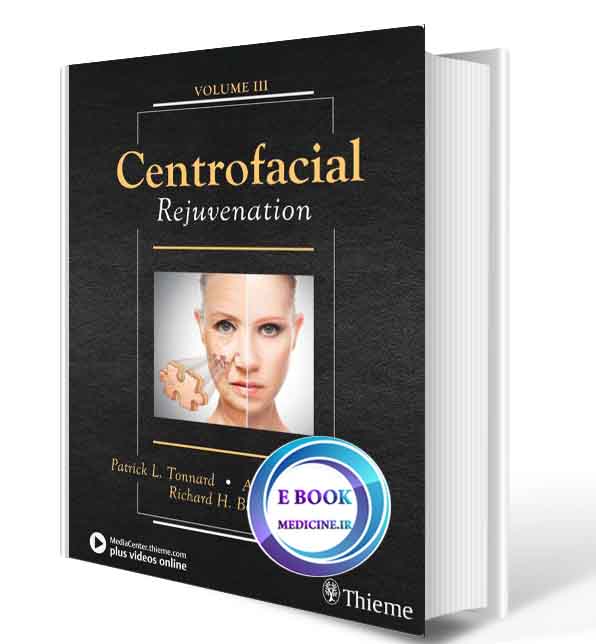 دانلود کتاب Centrofacial Rejuvenation 2018( ORIGINAL PDF)